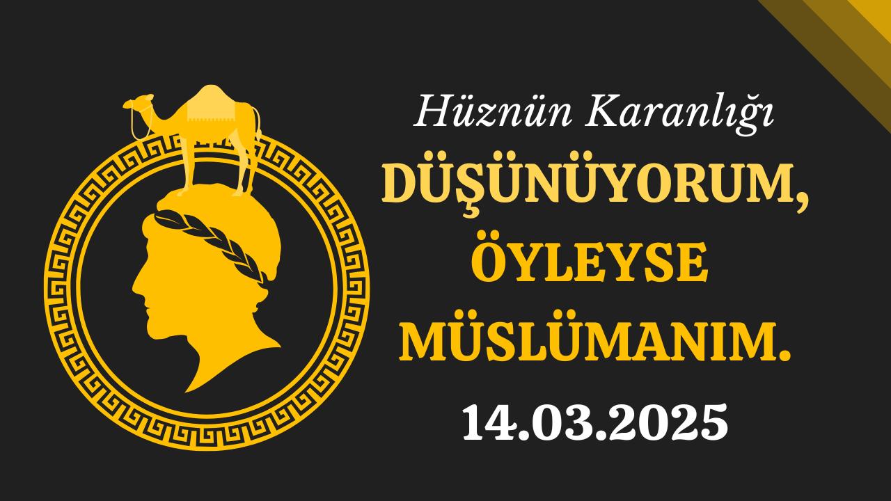 Düşünüyorum, Öyleyse Müslümanım