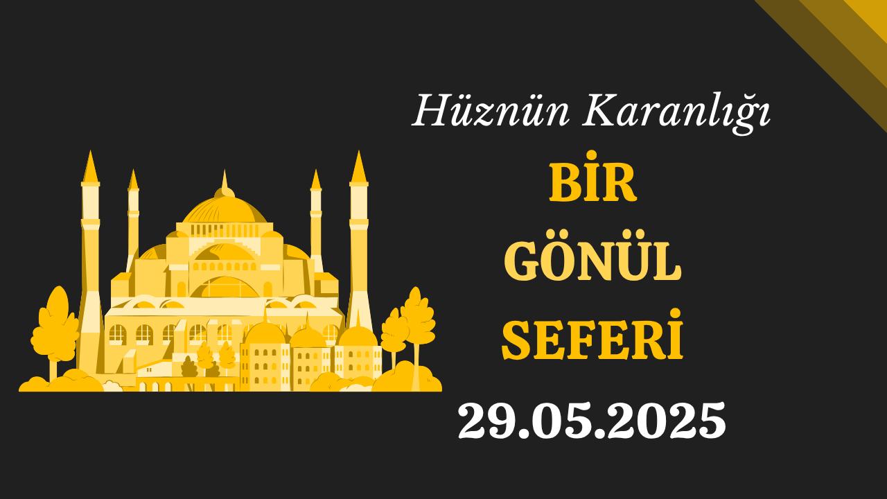 Bir Gönül Seferi Ramazan Musluoğlu Düşünce Yazıları