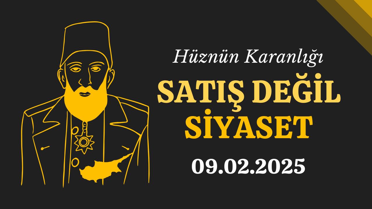 Satış Değil Siyaset