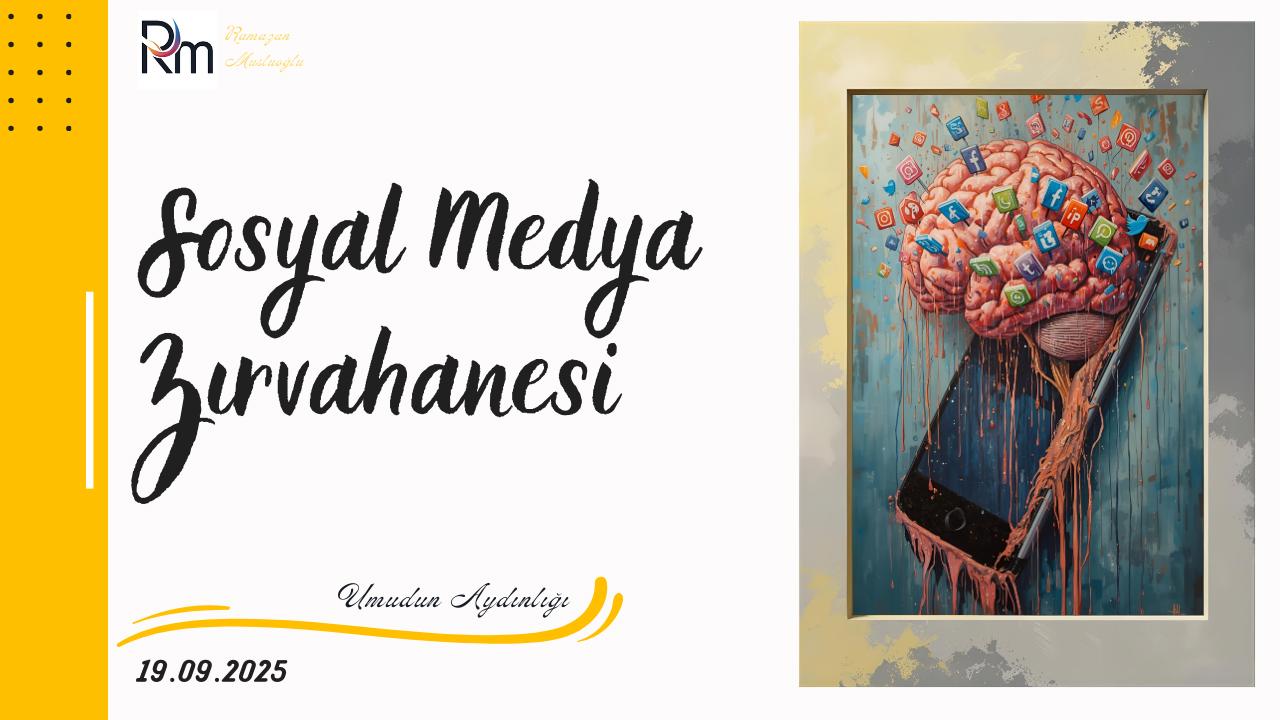 Sosyal Medya Zırvahanesi ramazan musluoğlu Düşünce yazıları